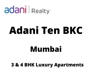 Adani Ten Bkc Mumbai | E-Brochure