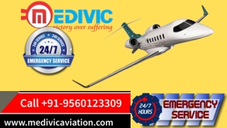 Get ICU-Specific Air Ambulance Service in Raipur and Ahmedabad by Medivic with Appropriate Medical Setup