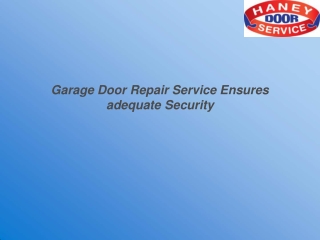 Garage Door Repair Service Ensures adequate Security0D-1