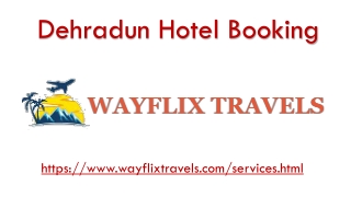 Dehradun Hotel Booking