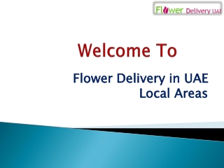 Flower Delivery in UAE | Send Flowers in Dubai Local Areas