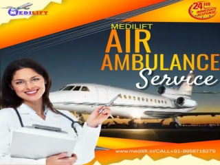 Best and Reliable Medilift Air Ambulance Service in Indore  & Gaya