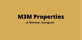 M3M Manesar South Gurgaon | Modern Home For Sale