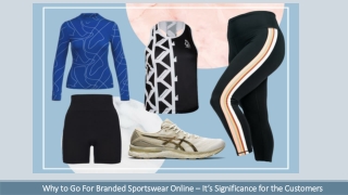 Why to Go For Branded Sportswear Online – It’s Significance for the Customers