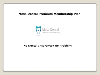 Mesa Dental Premium Membership Plan
