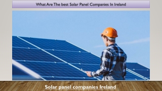 What Are The best Solar Panel Companies In Ireland