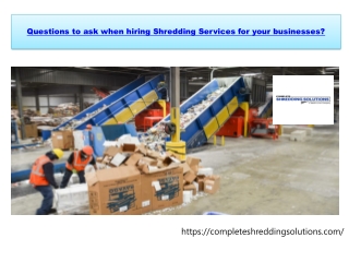 Questions to ask when hiring Shredding Services for your businesses