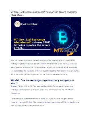 MT Gox. Ltd Exchange Abandoned returns 150K bitcoins creates the