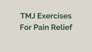 TMJ Exercises For Pain Relief