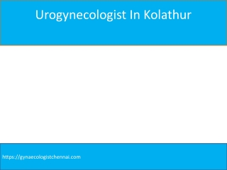 urogynecologist in Kolathur