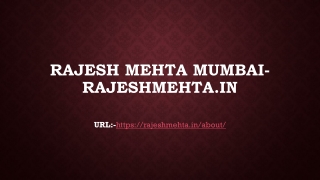 Rajesh Mehta Mumbai- RajeshMehta