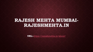 Rajesh Mehta Mumbai - RajeshMehta.in