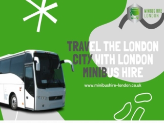 Best Minibus Hire with Driver London
