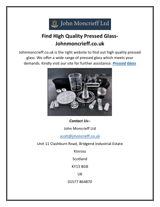 Find High Quality Pressed Glass