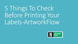 5 Things To Check Before Printing Your Labels | Artworkflow