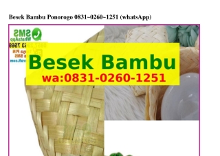 Besek Bambu Ponorogo Ô8ᣮl–ÔᒿᏮÔ–lᒿ5l[WhatsApp]