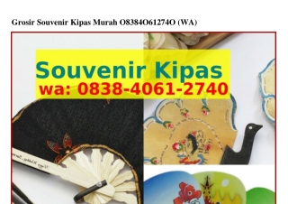 Grosir Souvenir Kipas Murah ౦8౩8-Կ౦6I-2ᜪԿ౦[WA]