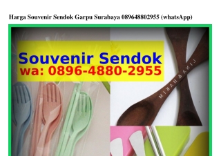 Harga Souvenir Sendok Garpu Surabaya Ö8ᑫᏮ·Կ88Ö·ᒿᑫ55[WhatsApp]