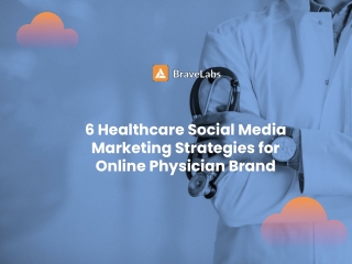 6 social media marketing tips for physicians | BraveLabs