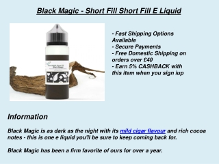 Black Magic - Short Fill Short Fill E Liquid