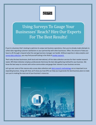 Using Surveys To Gauge Your Businesses’ Reach? Hire Our Experts For The Best Res