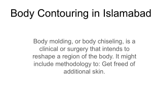 Body Contouring in Islamabad