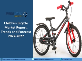 Children Bicycle Market Size, Share, Industry Analysis 2022-2027
