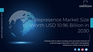 Telepresence Market Overview