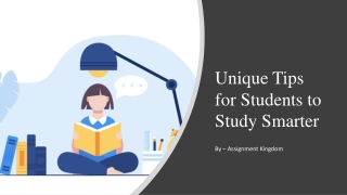 Unique Tips for Students to Study Smarter