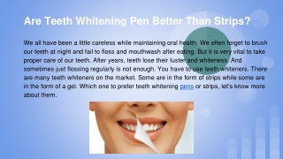 Are Teeth Whitening Pen Better Than Strips?