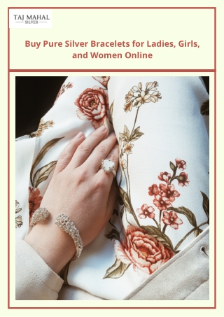 Buy Pure Silver Bracelets for Ladies, Girls, and Women Online