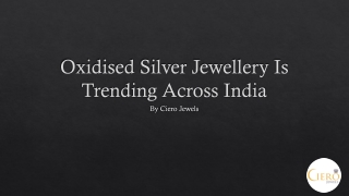 Oxidised Silver Jewellery Is Trending Across India