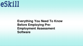 Everything You Need To Know Before Employing Pre-Employment Assessment Software