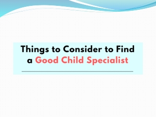 Things to Consider to Find a Good Child Specialist - AMRI Hospitals