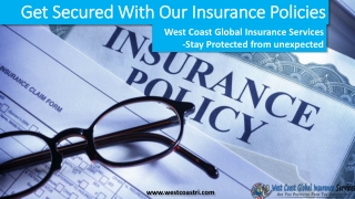 Get Secured With Our Insurance Policies