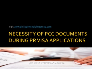 NECESSITY OF PCC DOCUMENTS DURING PR VISA APPLICATIONS