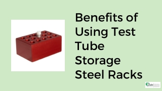 Benefits of Using Test Tube Storage Steel Racks