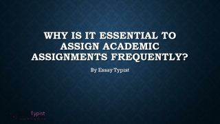 Why Is It Essential To Assign Academic Assignments