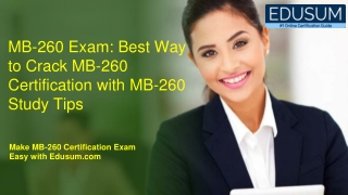 MB-260 Exam: Best Way to Crack MB-260 Certification with MB-260 Study Tips