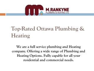 Rankyne is Ottawa's hydronic heating specialists!