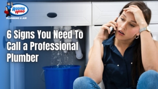 6 Signs You Need To Call a Professional Plumber in Yorba Linda