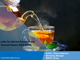 India Tea Market PDF | Growth | Trends | Forecast to 2022-2027