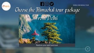 Choose the Himachal tour package from Delhi