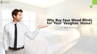 Why Buy Faux Wood Blinds for Your Vaughan Home