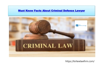 Must Know Facts About Criminal Defense Lawyer