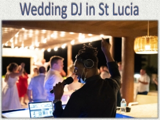 Wedding DJ in St Lucia