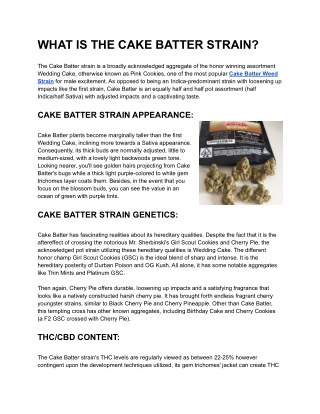 WHAT IS THE CAKE BATTER STRAIN