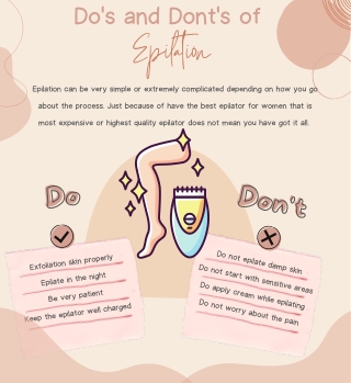 The Do’s And Dont’s Of Epilation