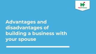 Advantages and disadvantages of building a business with your spouse