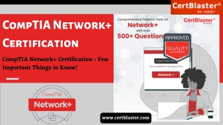 CompTIA Network  Certification  Few Important Things to Know!